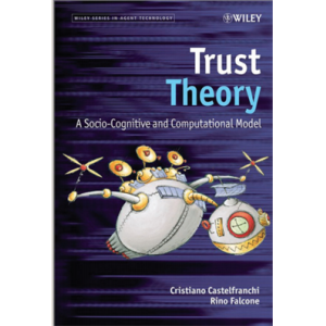 Trust Theory A Socio-Cognitive and Computational M